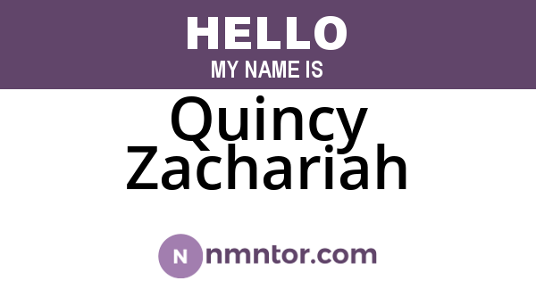 Quincy Zachariah