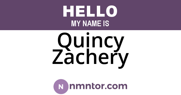 Quincy Zachery