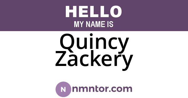 Quincy Zackery