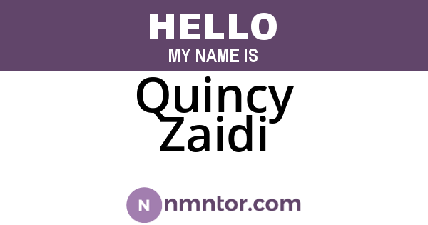 Quincy Zaidi