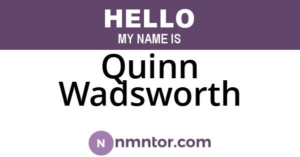 Quinn Wadsworth