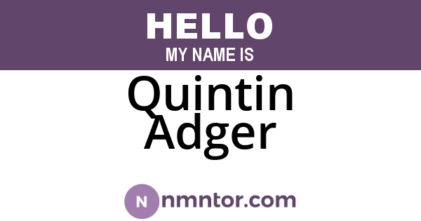 Quintin Adger