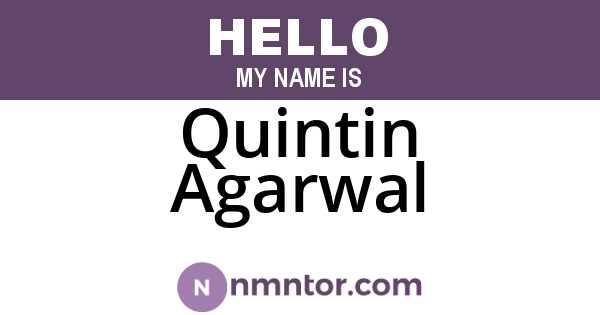 Quintin Agarwal