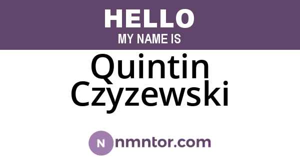 Quintin Czyzewski