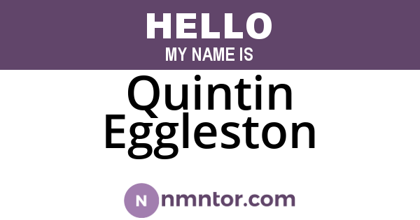 Quintin Eggleston
