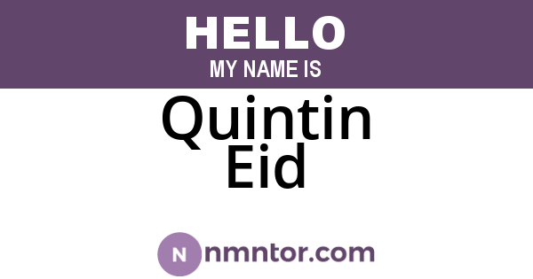 Quintin Eid