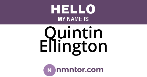 Quintin Ellington
