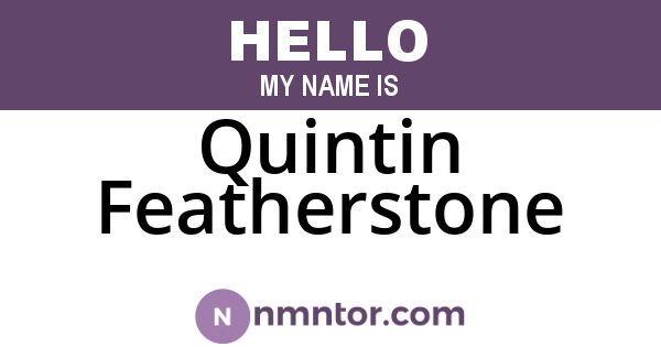 Quintin Featherstone