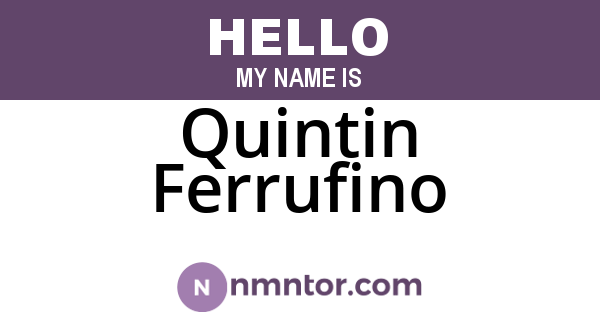 Quintin Ferrufino
