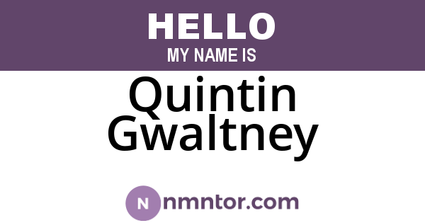 Quintin Gwaltney
