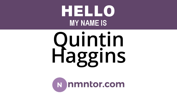 Quintin Haggins