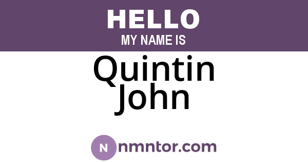 Quintin John