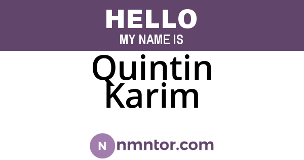 Quintin Karim