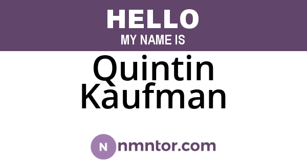Quintin Kaufman