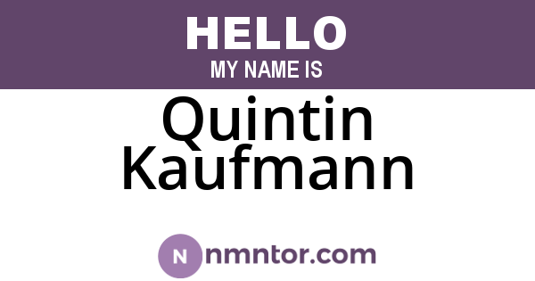 Quintin Kaufmann
