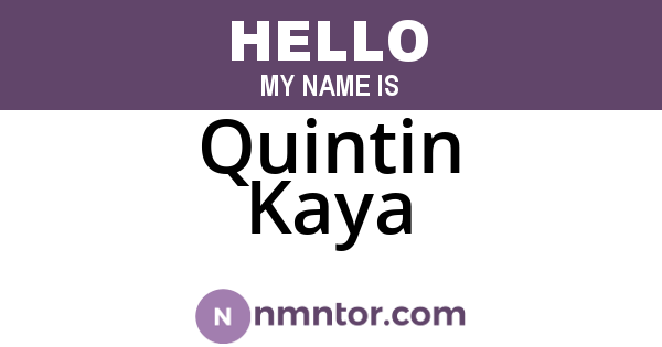 Quintin Kaya