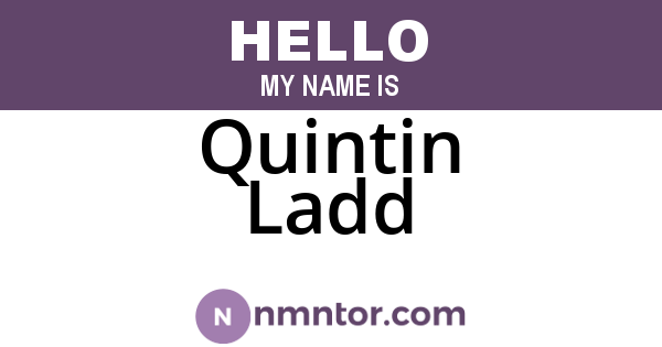 Quintin Ladd