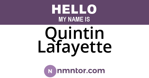 Quintin Lafayette