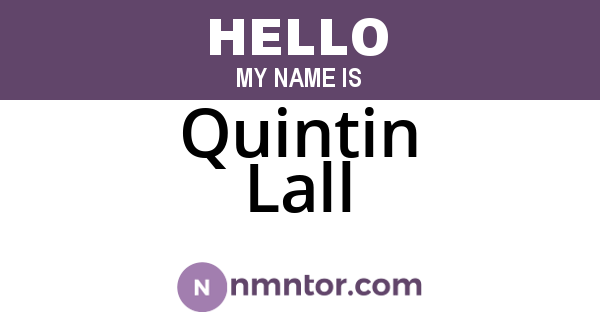 Quintin Lall