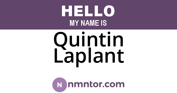 Quintin Laplant