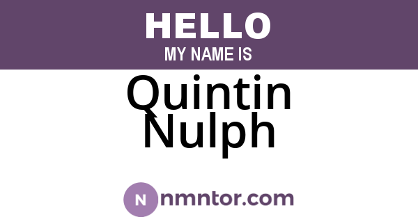 Quintin Nulph
