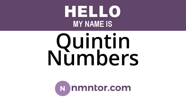 Quintin Numbers