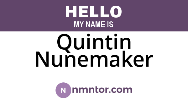 Quintin Nunemaker