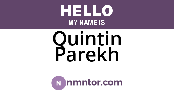 Quintin Parekh