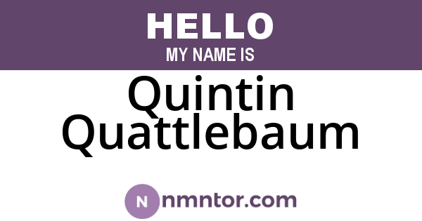 Quintin Quattlebaum