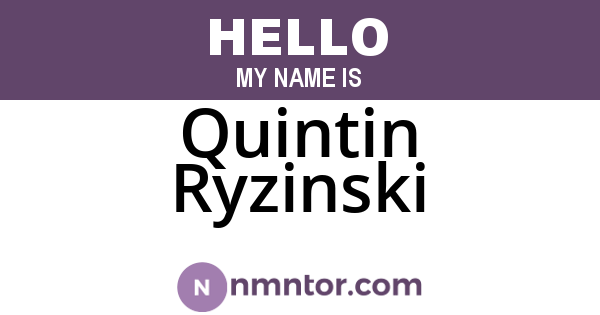 Quintin Ryzinski
