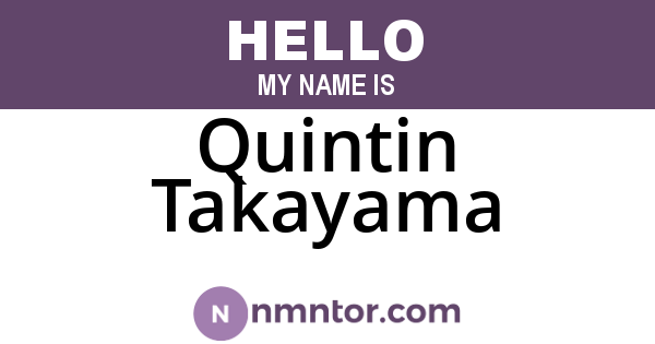 Quintin Takayama