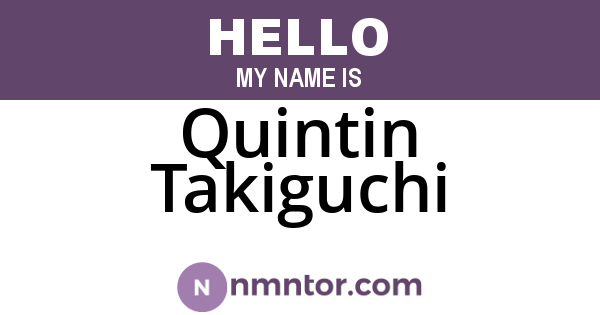 Quintin Takiguchi