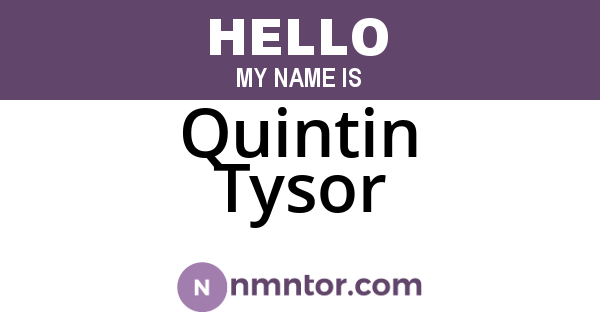 Quintin Tysor