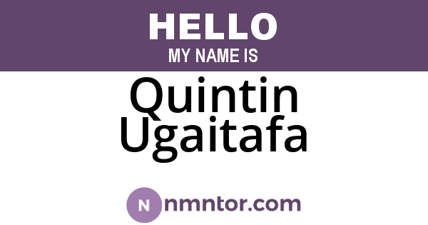 Quintin Ugaitafa