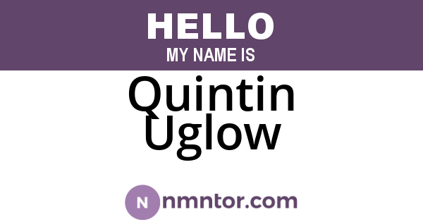 Quintin Uglow