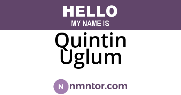 Quintin Uglum