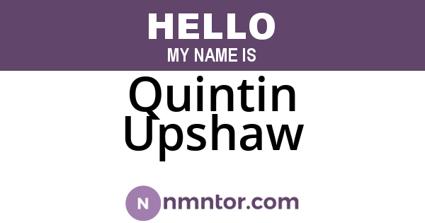 Quintin Upshaw