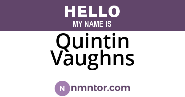 Quintin Vaughns