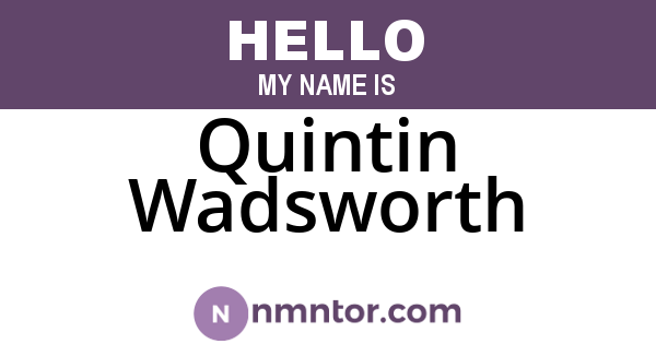 Quintin Wadsworth