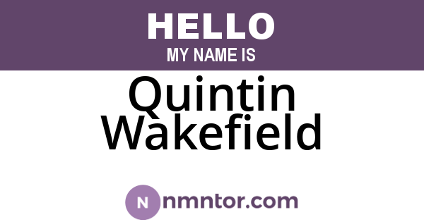 Quintin Wakefield