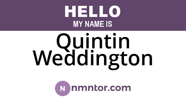 Quintin Weddington