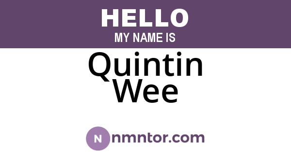 Quintin Wee