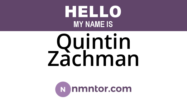 Quintin Zachman