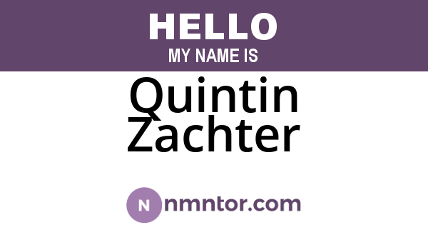 Quintin Zachter