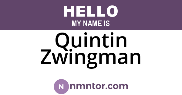 Quintin Zwingman