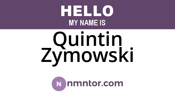 Quintin Zymowski