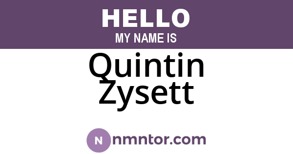 Quintin Zysett