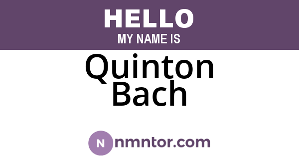 Quinton Bach