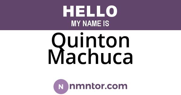 Quinton Machuca