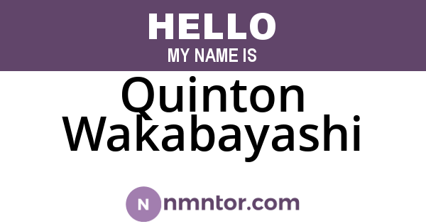 Quinton Wakabayashi
